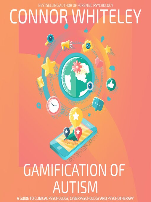 Title details for Gamification of Autism by Connor Whiteley - Available
